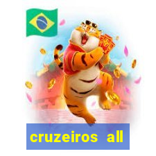 cruzeiros all inclusive 2024 saindo de santos